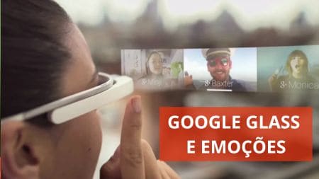 Já imaginou poder utilizar um aparelho que possa reconhecer as emoções de quem estiver em seu campo de visão, sem que seja necessário qualquer esforço, em uma reunião ou durante a venda de algum produto? Talvez isto seja possível, segundo a empresa Google e a Emotient.