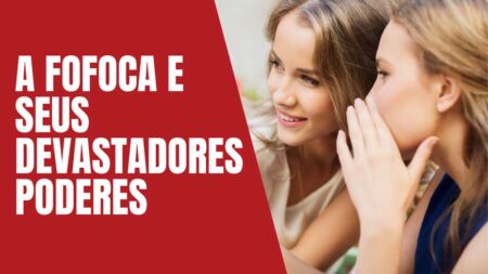 Os bastidores da fofoca | O que está por trás do disse me disse