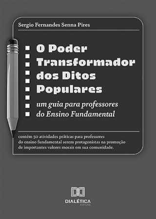 o-poder-transformador-dos-ditos-populares-b&w